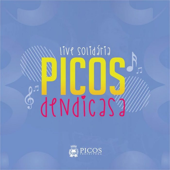 Secretaria de Cultura lança edital para o projeto “Live Solidária: Picos Dendi’Casa”