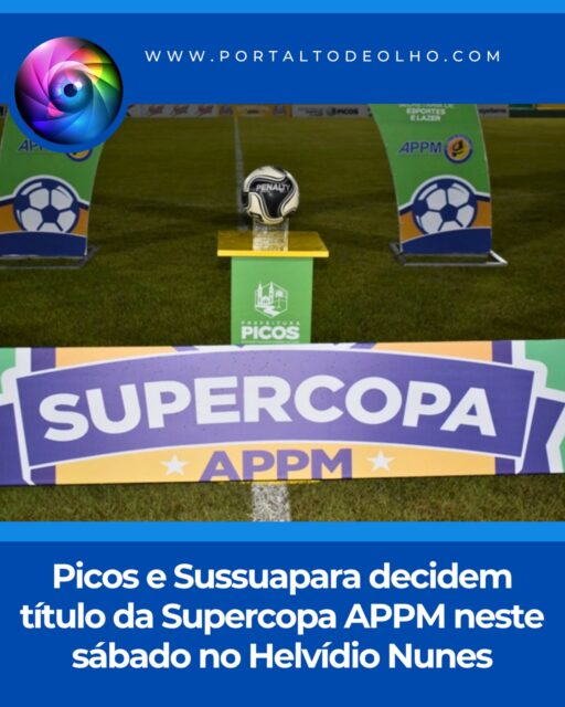 A cidade de Picos será palco de uma grande decisão no futebol regional no próximo sábado (18). As seleções de Picos e Sussuapara entram em campo para disputar a final da Supercopa APPM – Território Vale do Guaribas, em partida marcada para as 16h30, no Estádio Municipal Helvídio Nunes de Barros.

A Prefeitura de Picos, por meio da Secretaria Municipal de Esporte e Lazer (SEMEL), convida a população, autoridades, representantes da imprensa e os amantes do esporte para prestigiarem a decisão, que promete reunir um grande público.

As duas equipes chegam à final após campanhas consistentes ao longo da competição, credenciando-se para disputar o título regional. A expectativa é de um confronto equilibrado e emocionante, com Picos buscando conquistar o troféu diante de sua torcida e Sussuapara tentando surpreender fora de casa.

A grande final da Supercopa APPM reforça a importância da competição para o fortalecimento do futebol amador e da integração entre os municípios piauienses, valorizando os atletas e incentivando a prática esportiva na região.

Siga: @portaltodeolho 
Acesse: www.portaltodeolho.com