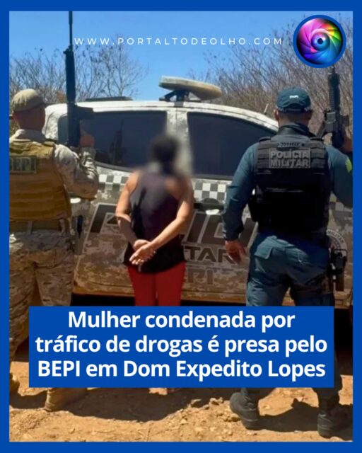 Uma mulher identificada pelas iniciais R. S. da S., que possuía um mandado de prisão em aberto decorrente de condenação por tráfico de drogas, foi localizada e presa na manhã desta quarta-feira (19), no município de Dom Expedito Lopes, no Sul do Piauí.

A prisão foi realizada por equipes da 3ª Companhia do Batalhão Especial de Policiamento do Interior (BEPI), após informações repassadas pela Superintendência da Polícia Federal no Piauí, em conjunto com o Núcleo de Inteligência da própria unidade.

Segundo as informações levantadas pelas forças de segurança, o mandado de prisão estava relacionado a um crime de tráfico de drogas praticado no município de Atibaia, no estado de São Paulo.

Procurada é localizada em povoado

Com o apoio do Grupo de Polícia Militar (GPM) de Dom Expedito Lopes, as equipes iniciaram diligências para localizar a procurada.

Após os levantamentos realizados pelo serviço de inteligência, a mulher foi encontrada no povoado Baixa das Carnaíbas. No local, os policiais confirmaram a identidade da suspeita e cumpriram o mandado de prisão expedido pela Justiça.

Ainda conforme informações repassadas à Polícia Militar, durante o período em que esteve envolvida com atividades criminosas em São Paulo, a mulher teria mantido vínculo com a organização criminosa Primeiro Comando da Capital (PCC).

Após a prisão, R. S. da S. foi conduzida e apresentada na Delegacia de Polícia Civil de Picos, onde foram realizados os procedimentos legais. Ela permaneceu à disposição da Justiça para o cumprimento da determinação judicial.

Acesse: www.portaltodeolho.com
Siga: @portaltodeolho