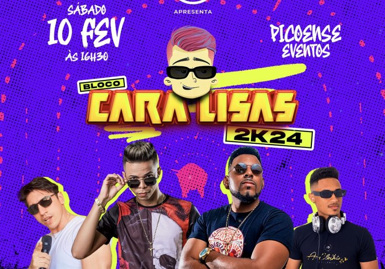 ÚLTIMOS ABADÁS: Bloco Cara Lisas 2024 acontece neste sábado em Picos