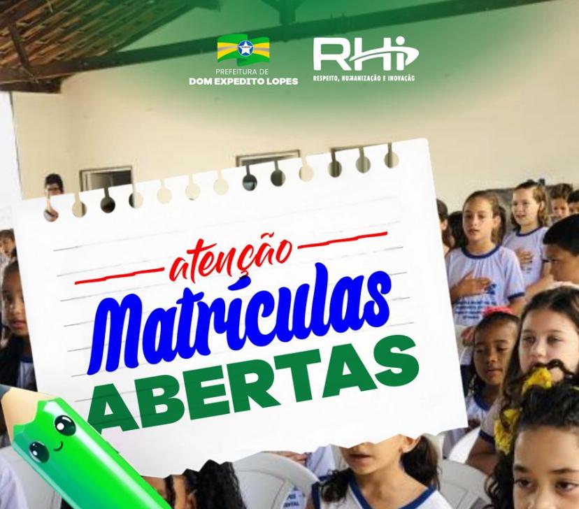 Matrículas da Rede Municipal de Educação estão abertas e se encerram dia 17 em Dom Expedito Lopes