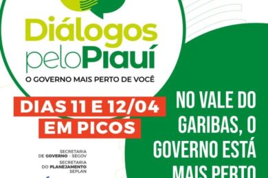 Governo promove Diálogos pelo Piauí na sexta e sábado em Picos