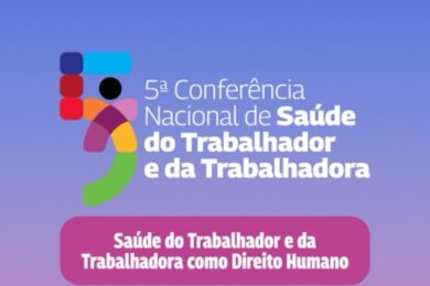 Picos  vai promover Conferência de Saúde do Trabalhador