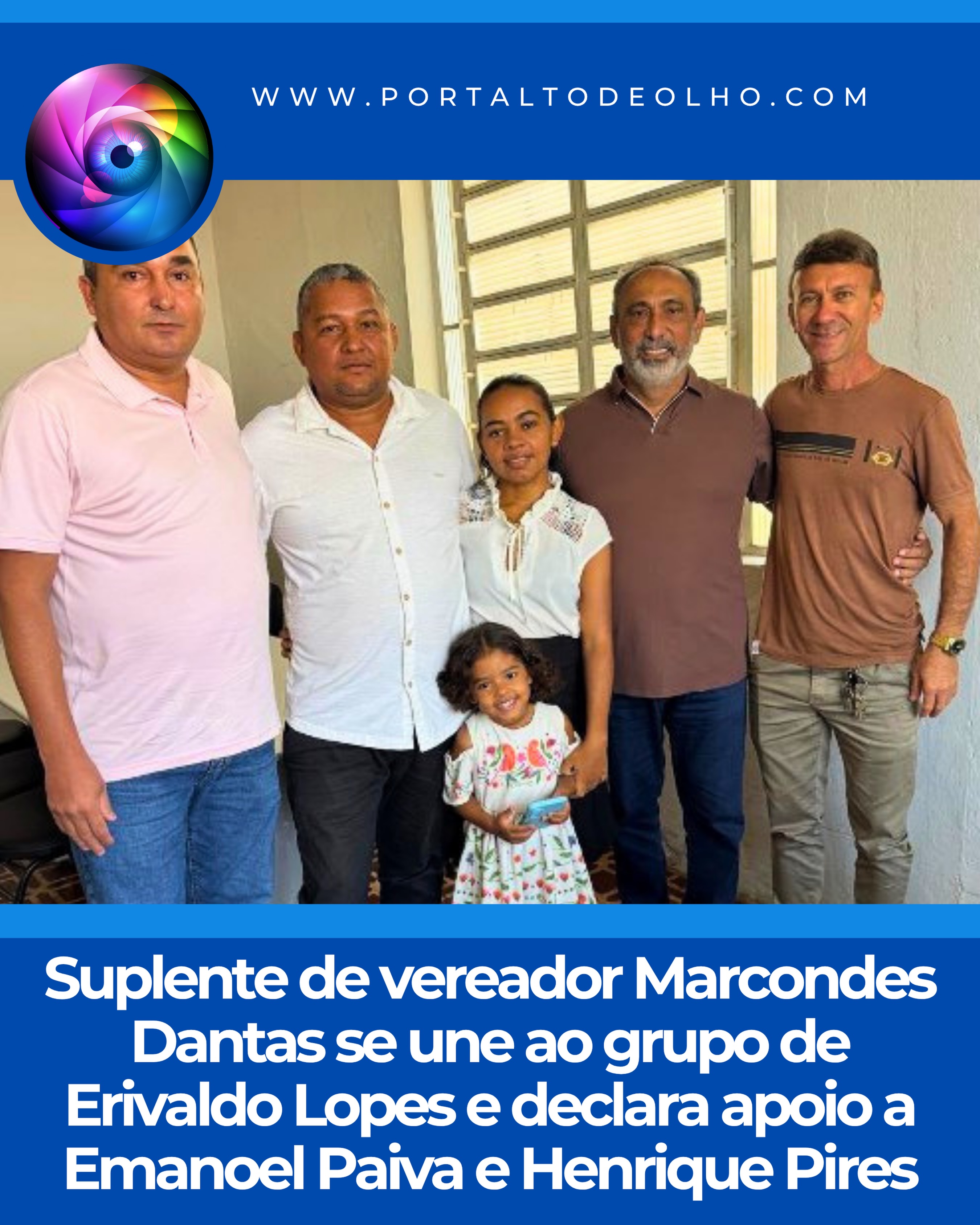 O suplente de vereador de Santo Antônio de Lisboa, Marcondes Dantas, anunciou nesta sexta-feira (21) sua adesão ao grupo político liderado pelo prefeito Erivaldo Lopes.

Na mesma ocasião, Marcondes confirmou que caminhará com Emanoel Paiva na disputa por uma vaga de deputado federal e Henrique Pires para deputado estadual.

Segundo Marcondes Dantas, a decisão foi motivada pela confiança no trabalho desenvolvido pela gestão municipal e no projeto político conduzido por Erivaldo Lopes.

O prefeito destacou a chegada do novo aliado e ressaltou a importância da união do grupo para fortalecer o projeto político no município.

“Com união, confiança e trabalho, seguimos fortalecendo um projeto que olha para o futuro e busca garantir mais desenvolvimento, oportunidades e conquistas para Santo Antônio de Lisboa e para toda a nossa gente”, afirmou Erivaldo Lopes.

A adesão amplia a base política do prefeito e fortalece as articulações em torno das candidaturas de Emanoel Paiva e Henrique Pires no município.

Acesse: www.portaltodeolho.com