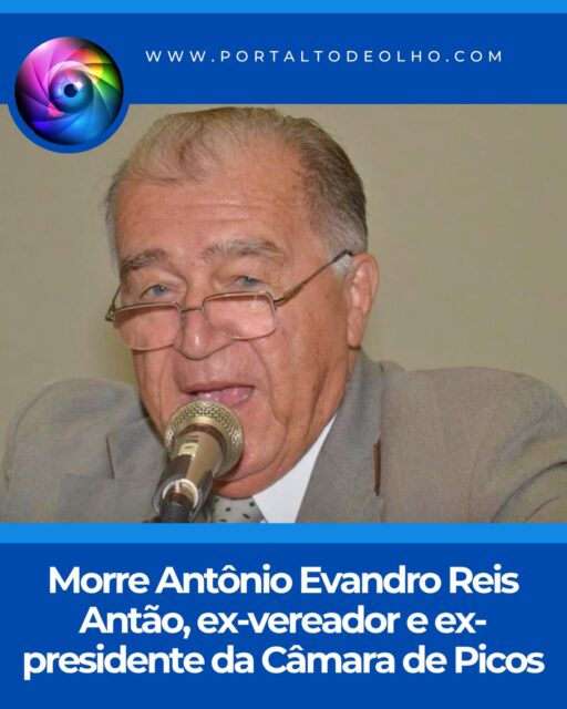 Faleceu nesta terça-feira (11) Antônio Evandro Reis Antão, empresário picoense, ex-vereador de Picos e ex-presidente da Câmara Municipal. A notícia da morte causa consternação entre familiares, amigos e pessoas que acompanharam sua trajetória na vida pública e empresarial.

Evandro Reis teve uma importante atuação na política de Picos, onde exerceu o cargo de vereador e também presidiu a Câmara Municipal. Empresário, ele também teve participação na vida econômica e social do município, deixando sua contribuição para a história da cidade.

Sua trajetória foi marcada pela atuação empresarial e pela vida pública, sendo lembrado pela contribuição prestada ao desenvolvimento de Picos e ao Poder Legislativo Municipal.

Despedida

Familiares e amigos convidam a todos para prestarem suas últimas homenagens a Antônio Evandro Reis Antão.

Velório: Câmara de Vereadores de Picos, a partir das 19h desta terça-feira (11).

Missa de corpo presente: Câmara de Vereadores de Picos, às 8h desta quarta-feira (12).

Sepultamento: Cemitério Municipal de São Pedro de Alcântara, às 10h.

Nota de pesar 

Câmara Municipal de Picos emitiu nota de pesar pelo falecimento e se solidarizou com familiares e amigos, destacando a trajetória de Evandro Reis e sua contribuição para o município e para o Poder Legislativo.

Luto de três dias 

O prefeito de Picos, Dr. Pablo Santos (MDB), assinou na tarde desta terça-feira (11), o Decreto nº 129/2026, que institui luto oficial de três dias em todo o território do município picoense pelo falecimento do empresário e ex-vereador Antônio Evandro Reis Antão, de 78 anos.

Siga: @portaltodeolho