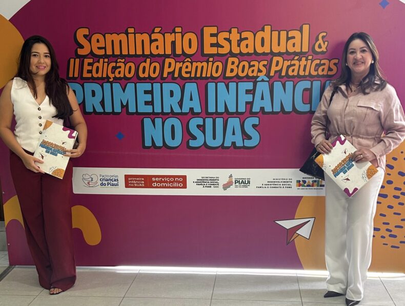 Aroeiras do Itaim participa do Seminário Estadual e da 2ª Edição da Premiação de Boas Práticas da Primeira Infância no SUAS