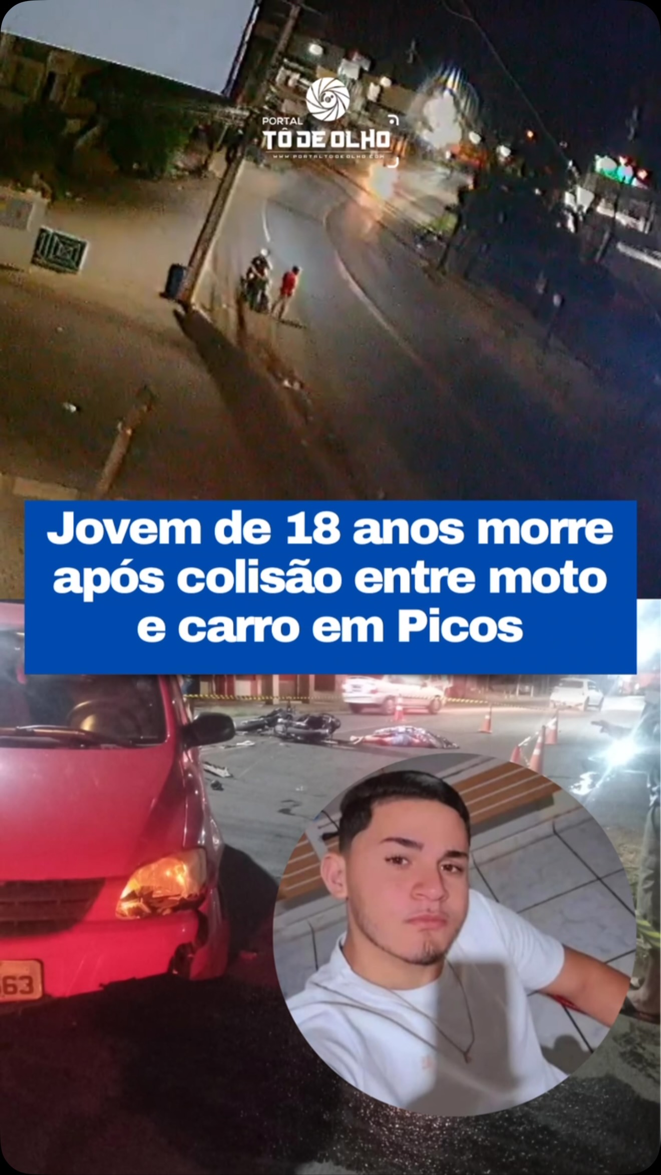 Atenção, imagens fortes!‼️

Um grave acidente de trânsito registrado nas primeiras horas da manhã desta sexta-feira (31) resultou na morte de um motociclista de 18 anos na Avenida Anísio da Luz, no bairro Ipueiras, nas proximidades da Escola Vidal de Freitas, em Picos. A ocorrência foi atendida pela 1ª Companhia Independente de Policiamento de Trânsito (CITRAN).

A vítima foi identificada como Manoel Balduino da Conceição Santos, natural do município de Sussuapara. Ele conduzia uma motocicleta Honda XRE 300 ABS e morreu ainda no local em decorrência da violência do impacto.

De acordo com informações da Polícia Militar, o acidente aconteceu por volta das 4h e envolveu também um Volkswagen Fox de cor vermelha. O motorista do carro relatou que seguia pela Avenida Anísio da Luz, no sentido Centro–Ipueiras, quando a motocicleta, que trafegava na direção contrária, teria invadido a faixa durante uma curva, provocando a colisão.

Com o impacto, o motociclista caiu sobre a pista. Equipes do Serviço de Atendimento Móvel de Urgência (SAMU) foram acionadas, mas apenas constataram o óbito da vítima.

A Perícia Criminal realizou os procedimentos no local para apurar a dinâmica do acidente. O motorista do automóvel também foi submetido ao teste do bafômetro, que apresentou resultado negativo para ingestão de álcool.

Uma câmera de segurança instalada nas imediações registrou o momento da colisão e as imagens poderão contribuir com a investigação das circunstâncias do acidente.

Siga: @portaltodeolho