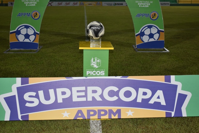 Picos e Sussuapara decidem título da Supercopa APPM neste sábado no Helvídio Nunes