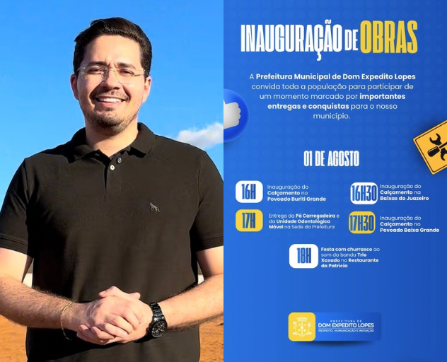 Gestão de Dr. Abimael Lima promove série de inaugurações e entregas neste sábado (1º) em Dom Expedito Lopes