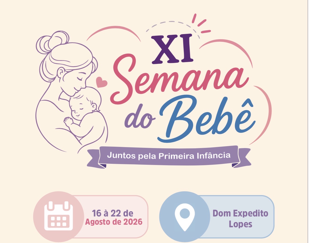 XI Semana do Bebê de Dom Expedito Lopes terá programação especial de 16 a 22 de agosto